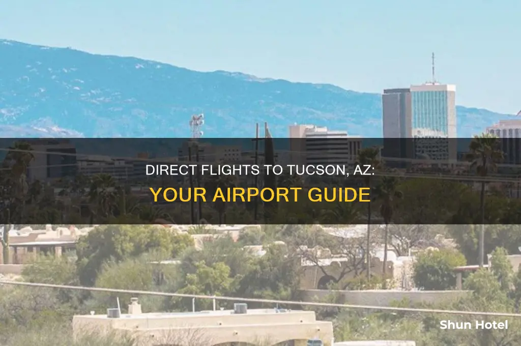 which airports fly direct to tucson az