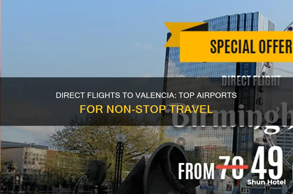 which airports fly direct to valencia