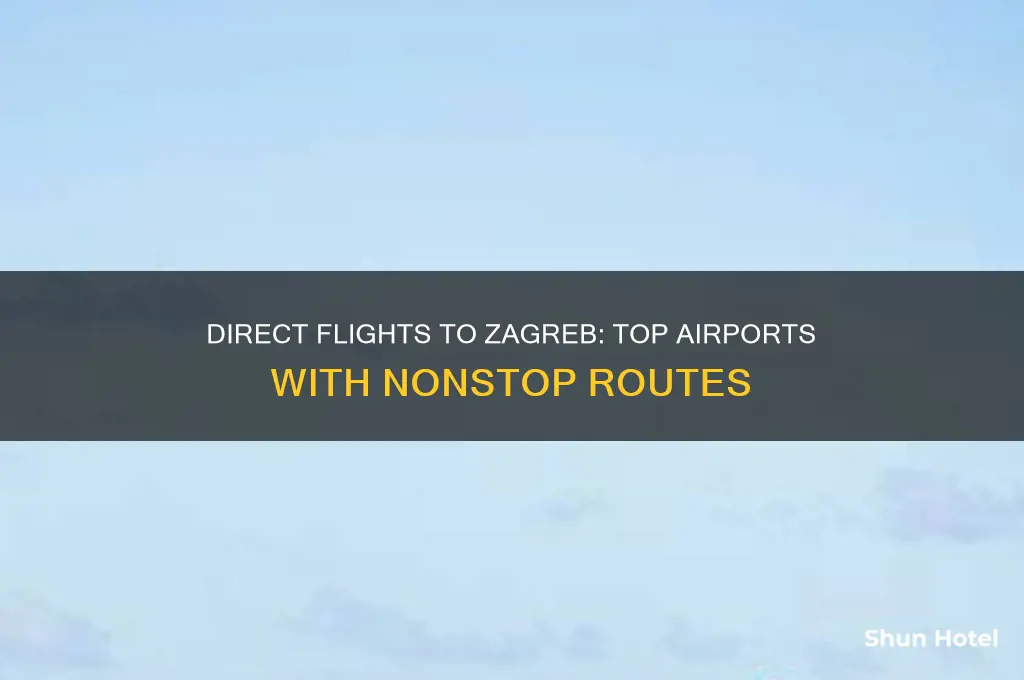 which airports fly direct to zagreb