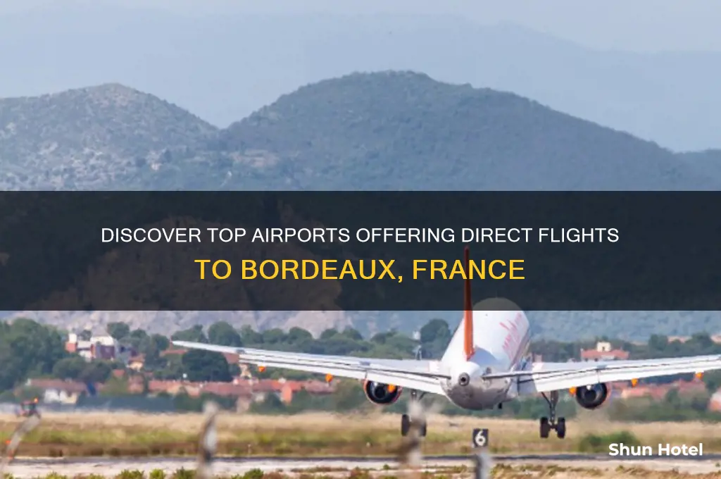 which airports fly to bordeaux