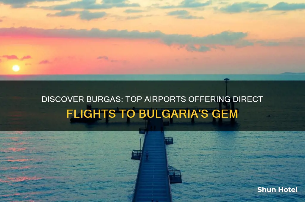 which airports fly to burgas