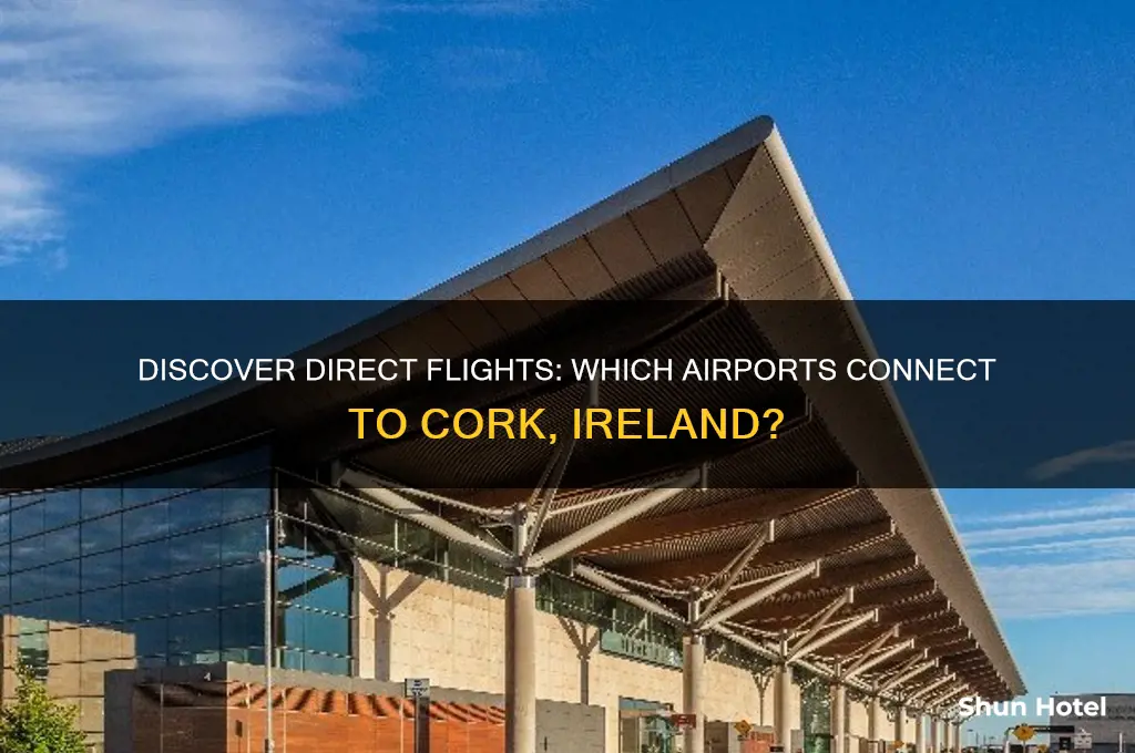 which airports fly to cork