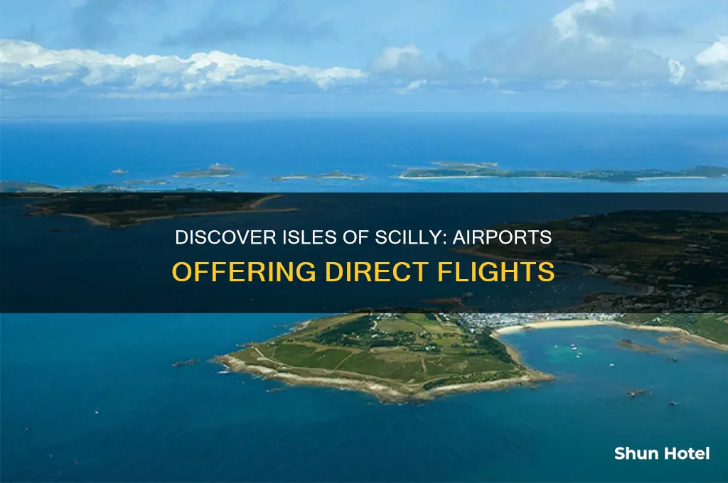 which airports fly to isles of scilly