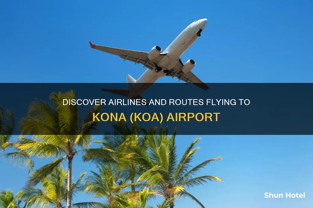 which airports fly to koa