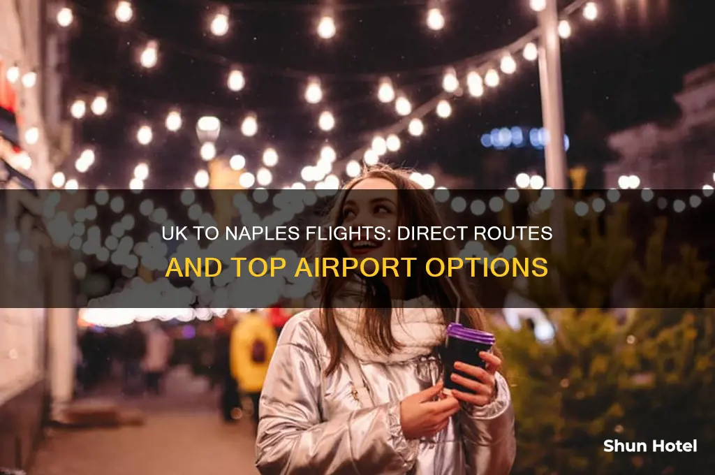 which airports fly to naples from uk