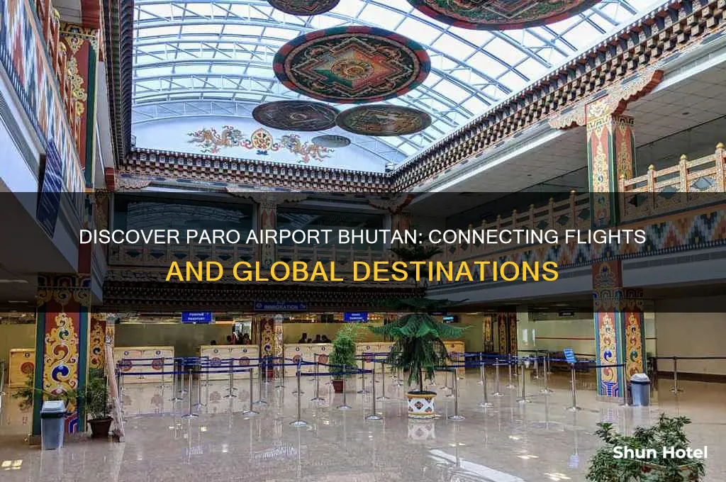 which airports fly to paro airport bhutan