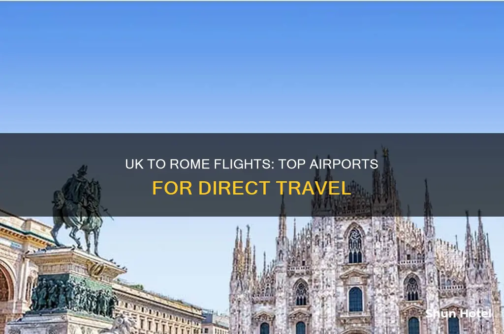 which airports fly to rome from uk