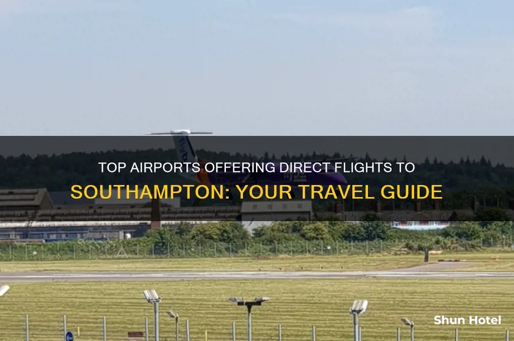 which airports fly to southampton
