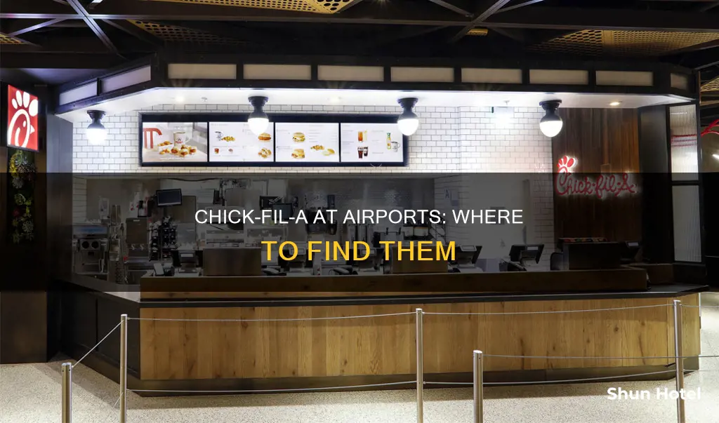 which airports have chick fil a