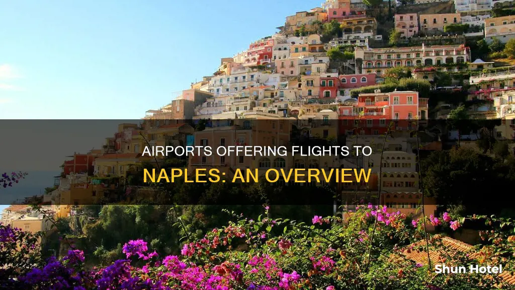 which airports have flights to naples