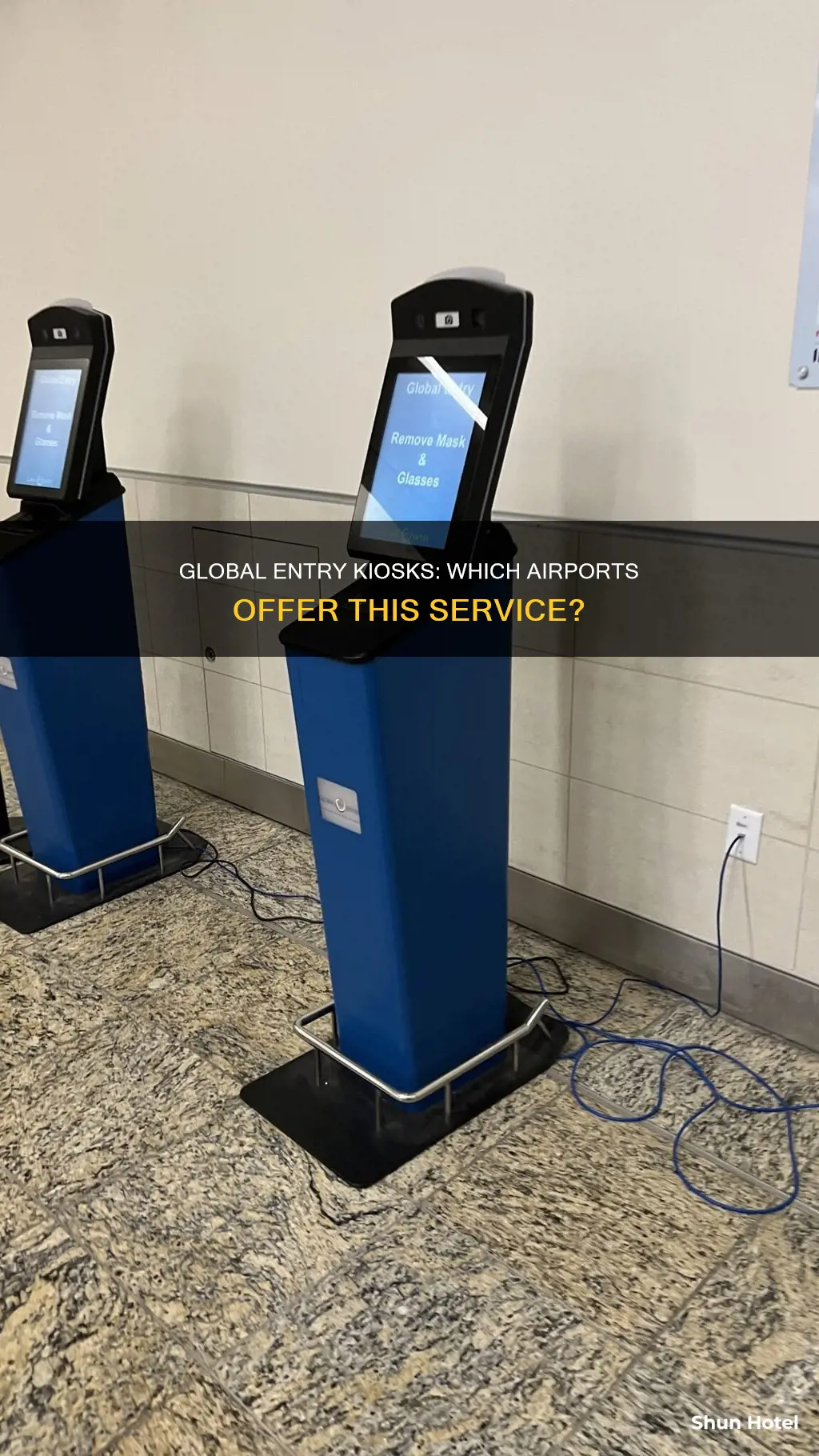 which airports have global entry kiosks