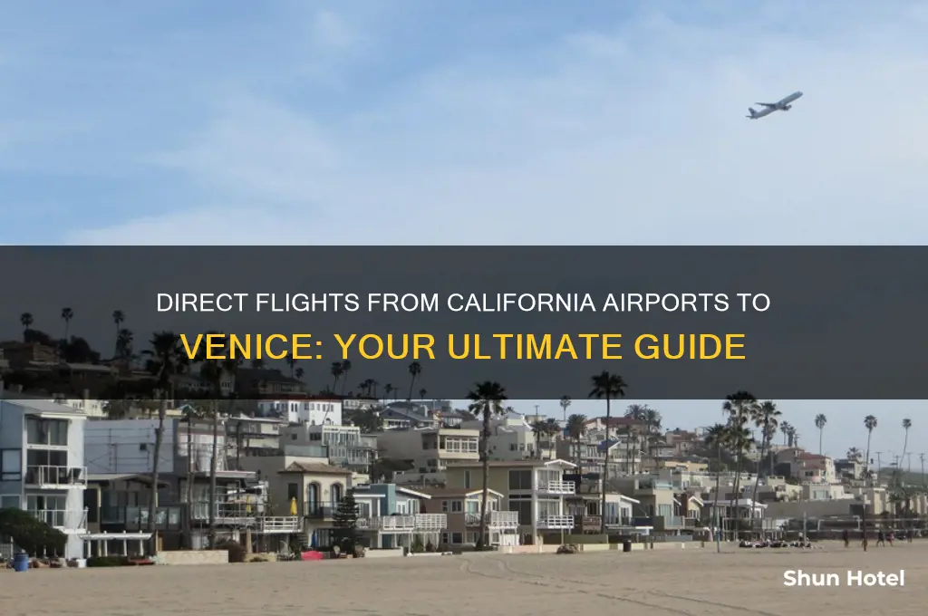 which airports in california fly direct to venice