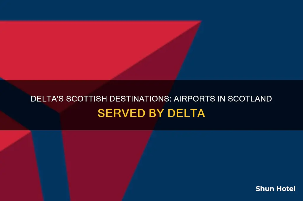 which airports in scotland does delta fly into