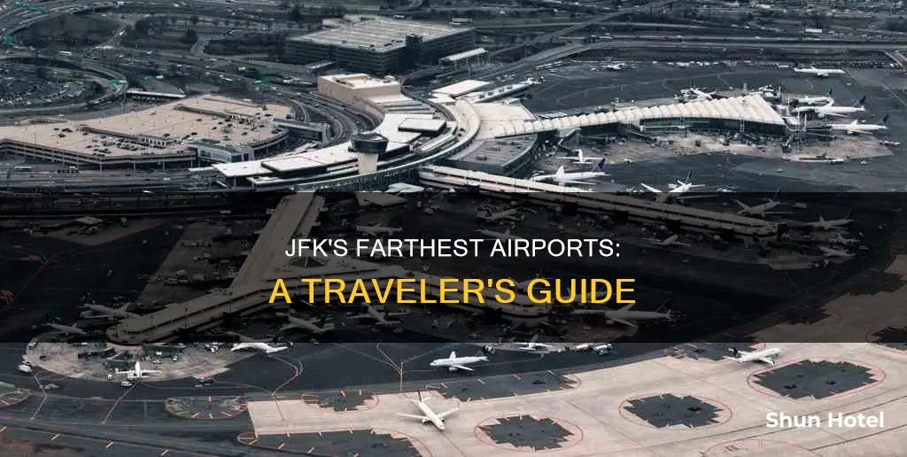 which airports is farthest from jfk
