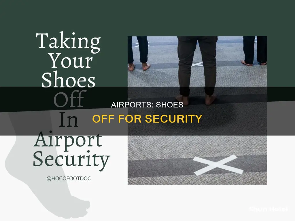 which airports make you remove shoes