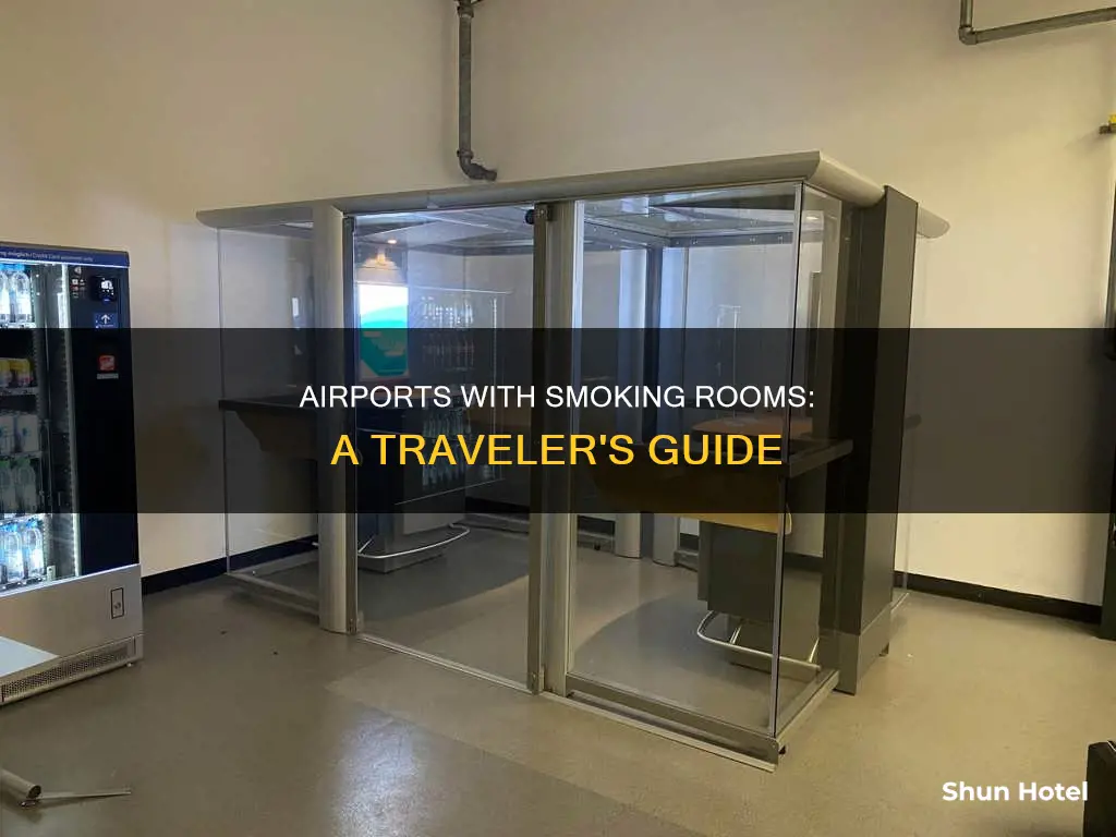 which airports still have smoking rooms