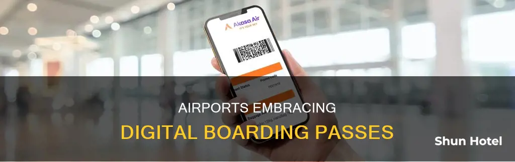 which airports take digital boarding passes