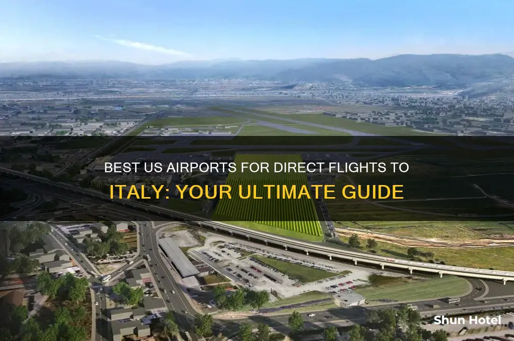 which airports to fly from usa to italy