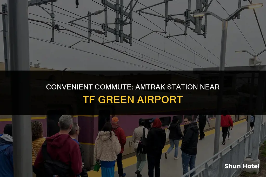 which amtrak station is closest to tf green airport