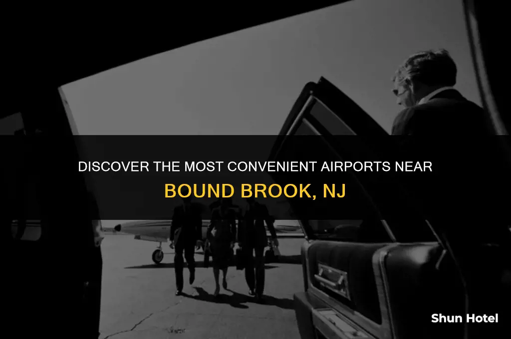 which are the closest airports to boundbrook nj