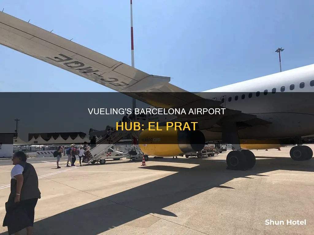 which barcelona airport does vueling use