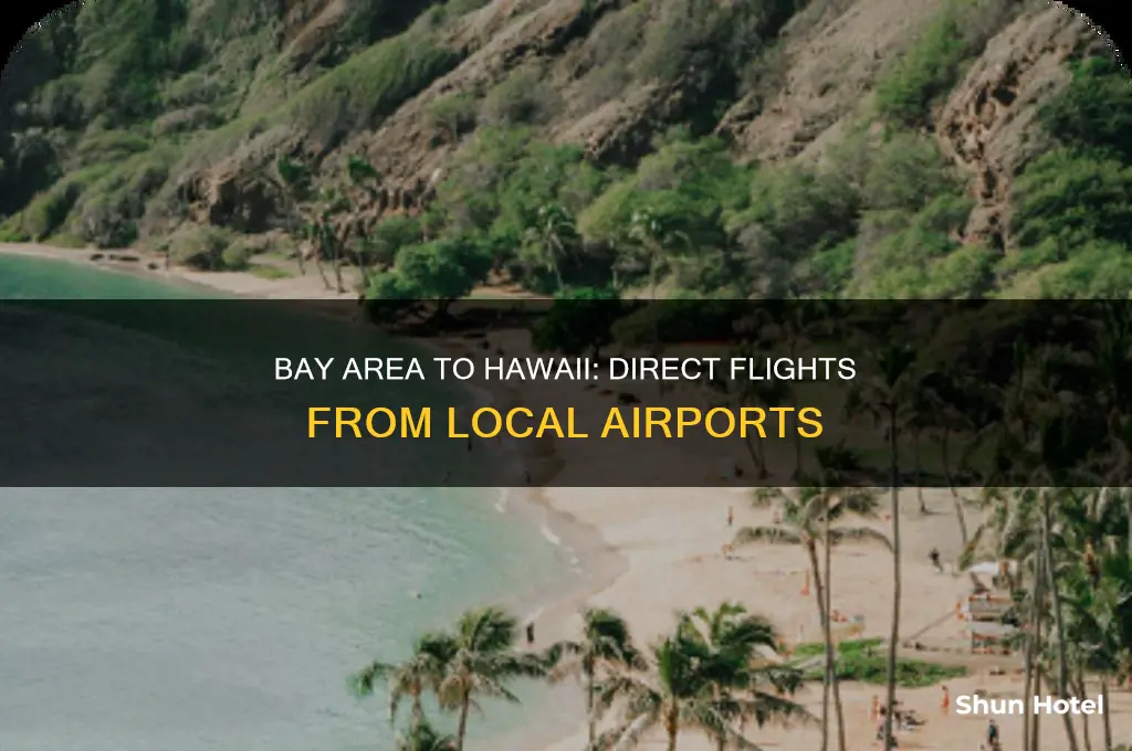 which bay area airports fly directly to hawaii