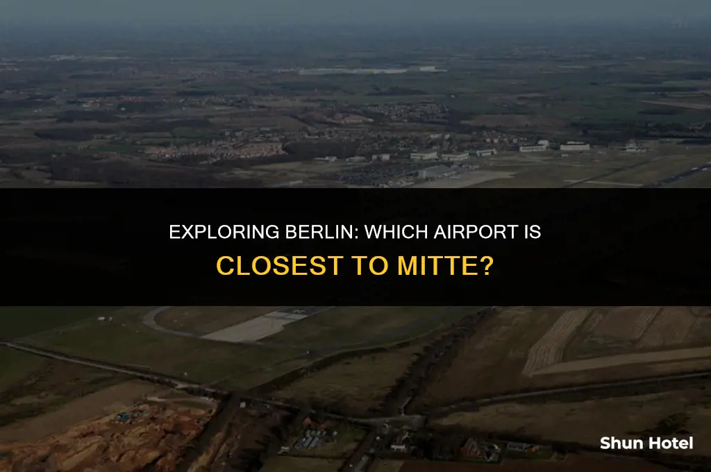which berlin airport is closest to mitte