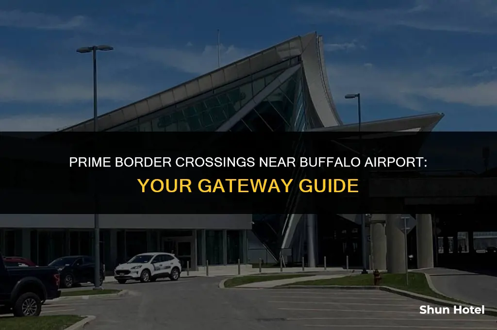 which border crossing is closest to buffalo airport