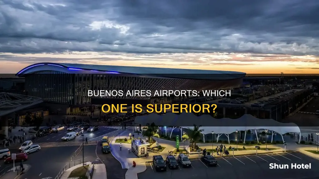 which buenos aires airport is better