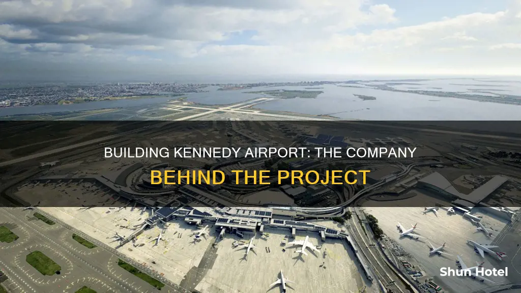 which building company built kennedy airport