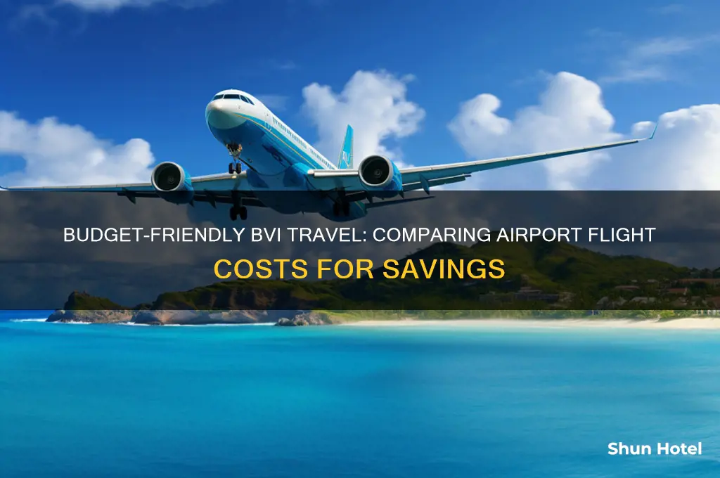 which bvi airport is cheaper to fly to