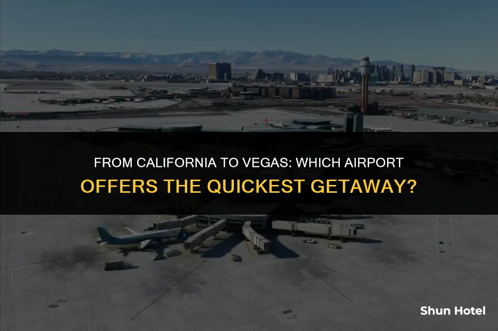 which california airport is closest to vegas