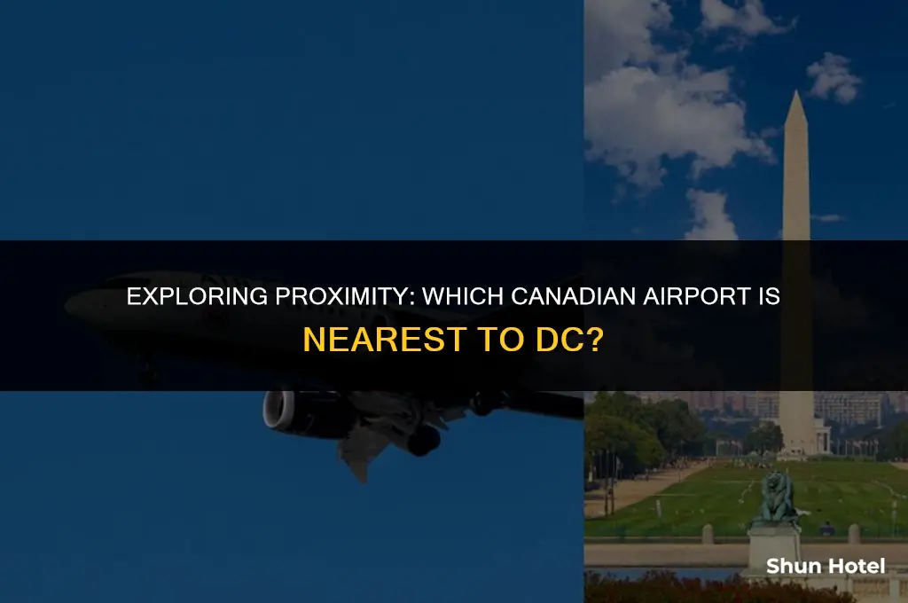 which canadian airport is closest to dc