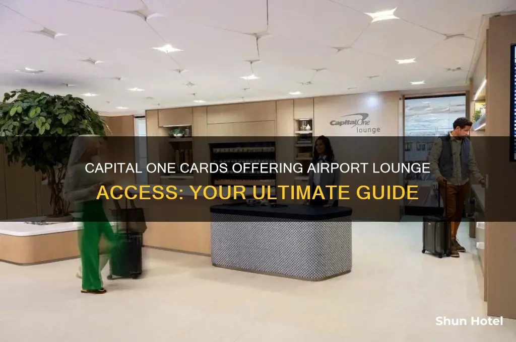 which capital one card gets you into airport lounges