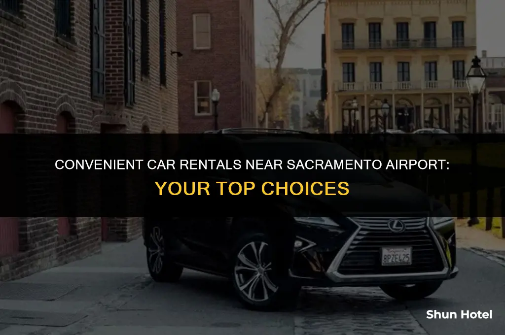 which car rental is closest to sacramento airport