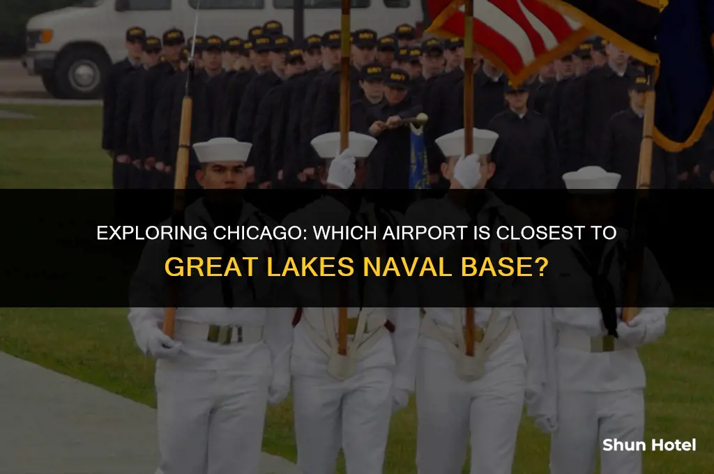 which chicago airport is closest to great lakes naval base