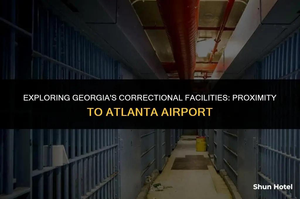 which close prison in georgia is closest to atlanta airport
