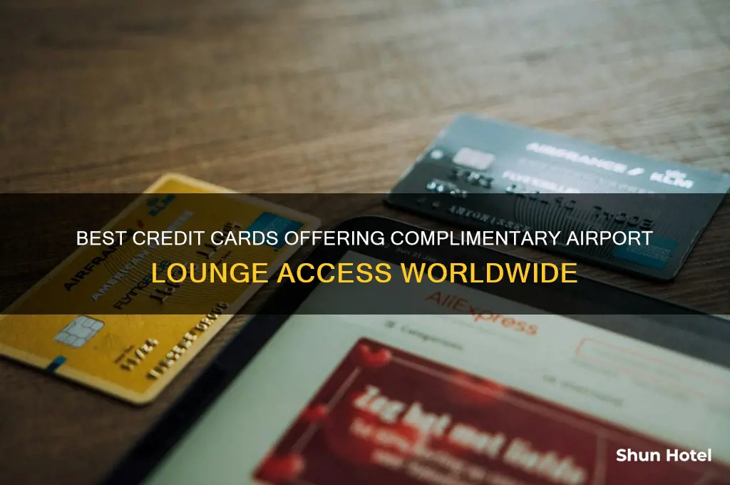 which credit card get free airport lounge access