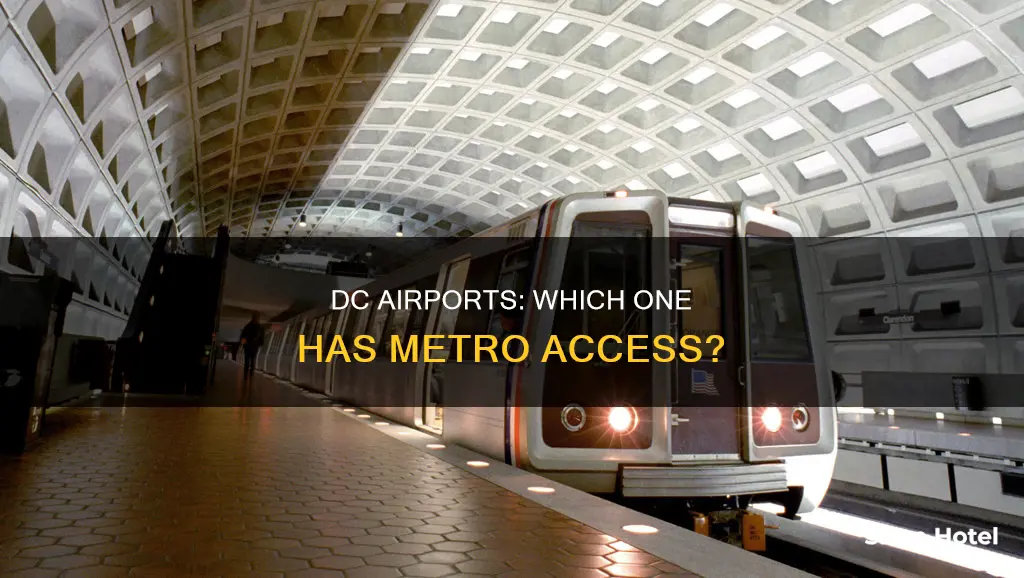 which dc airport has metro access
