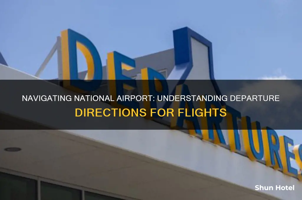 which direction do planes fly out of national airport