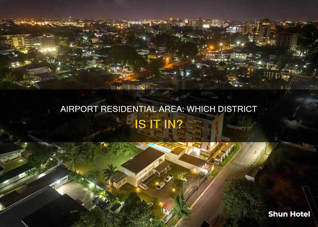 which district is airport residential area