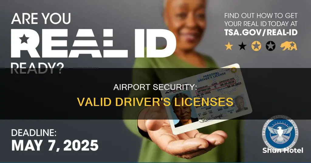 which drivers licenses are valid airport