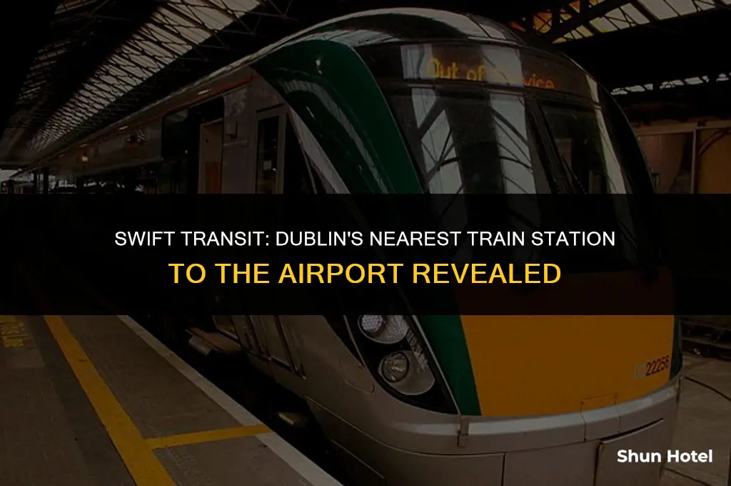 which dublin train station is closest to the airport