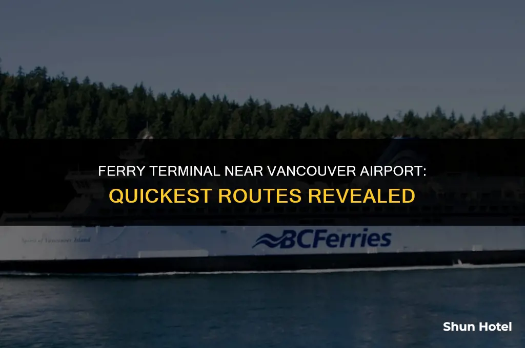 which ferry terminal is closest to vancouver airport