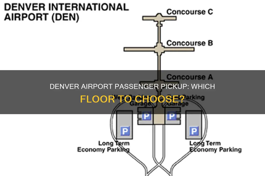 which floor pick up passengers at denver international airport