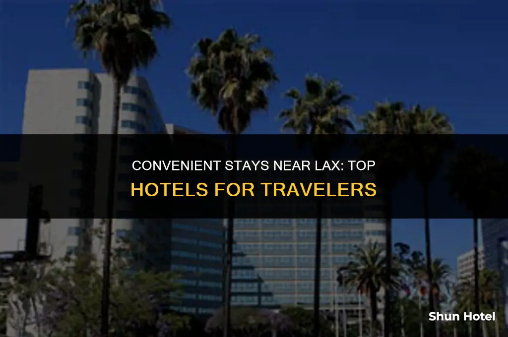 which hotel is closest to lax airport