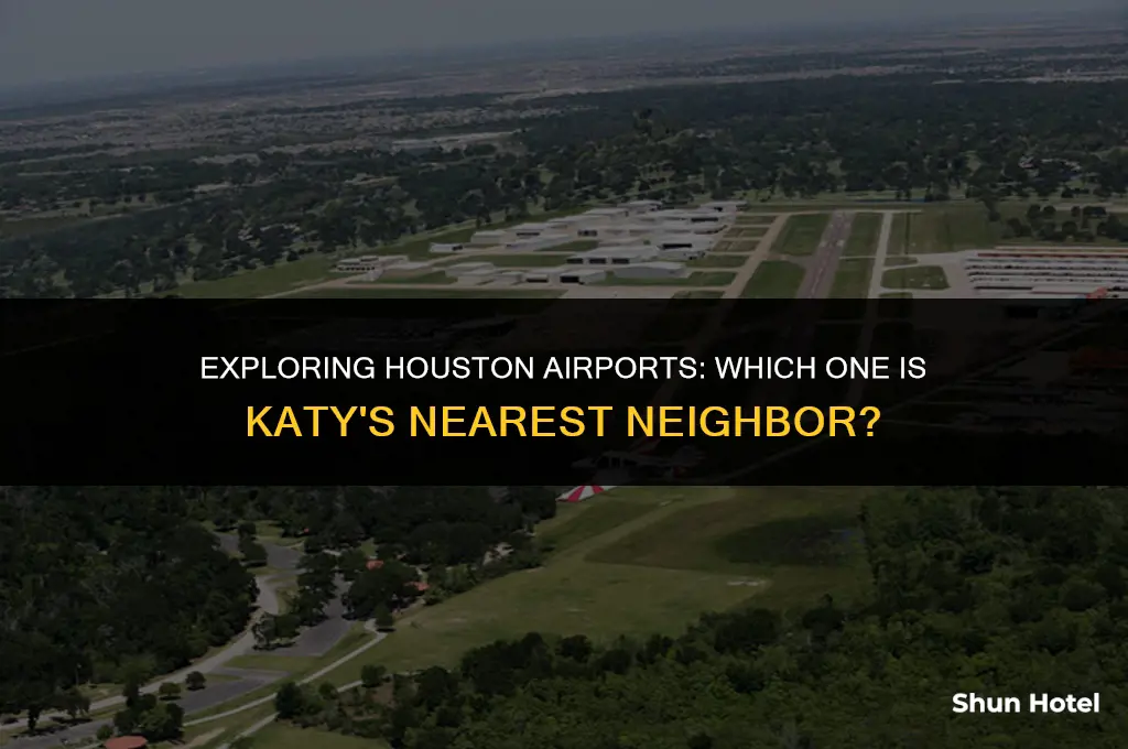which houston airport is closest to katy tx