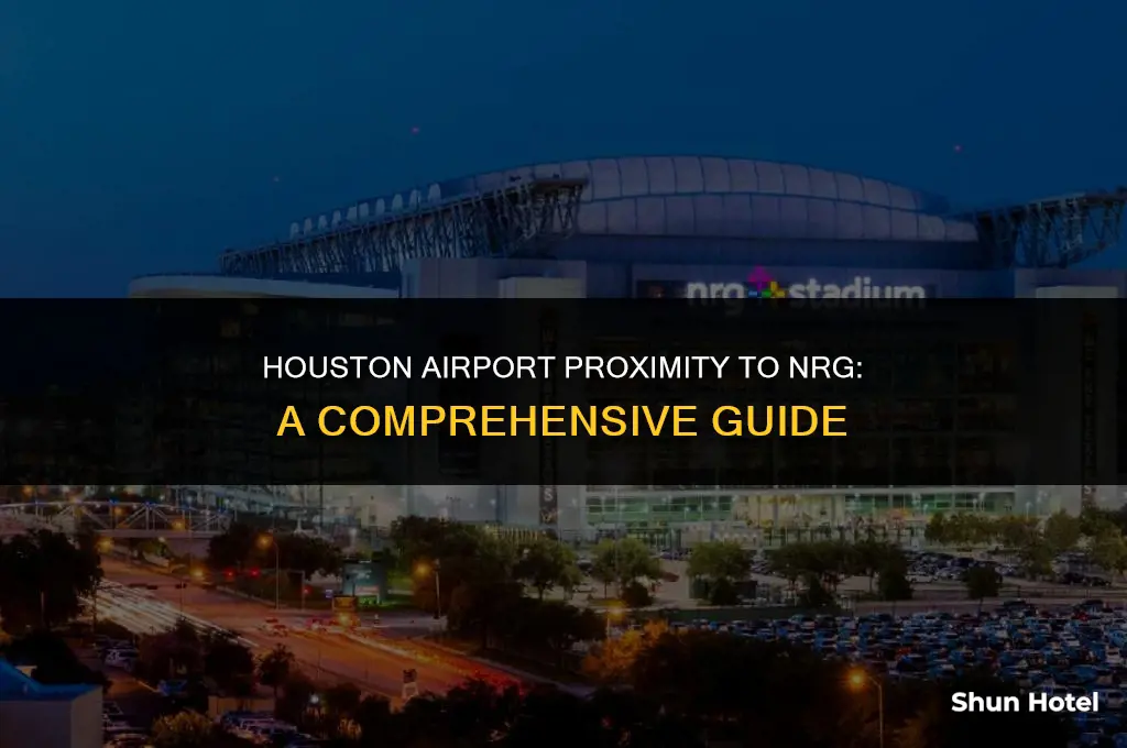 which houston airport is closest to nrg