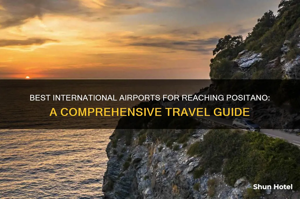 which international airport for positano