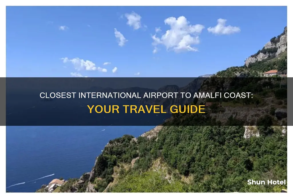 which international airport is closest to amalfi coast